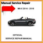 Mazda Mx5 miata 2016-2018 Service Reparatur/Werkstatthandbuch englisch