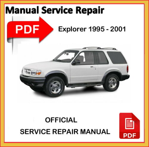 Ford Explorer Factory Service Repair Workshop Manual 95 1996 1997 1998 1999 2001 - téléchargement immédiat