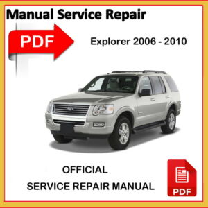 Ford Explorer Servicio de Reparación de Fábrica Manual de Taller 2006 2007 2008 2009 2010 - descarga instantánea